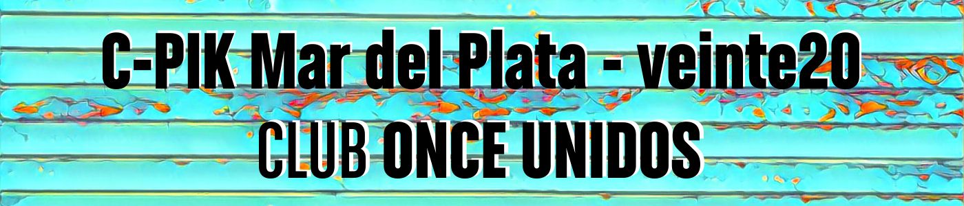 C-PIK Mar del Plata - veinte20 CLUB ONCE UNIDOS